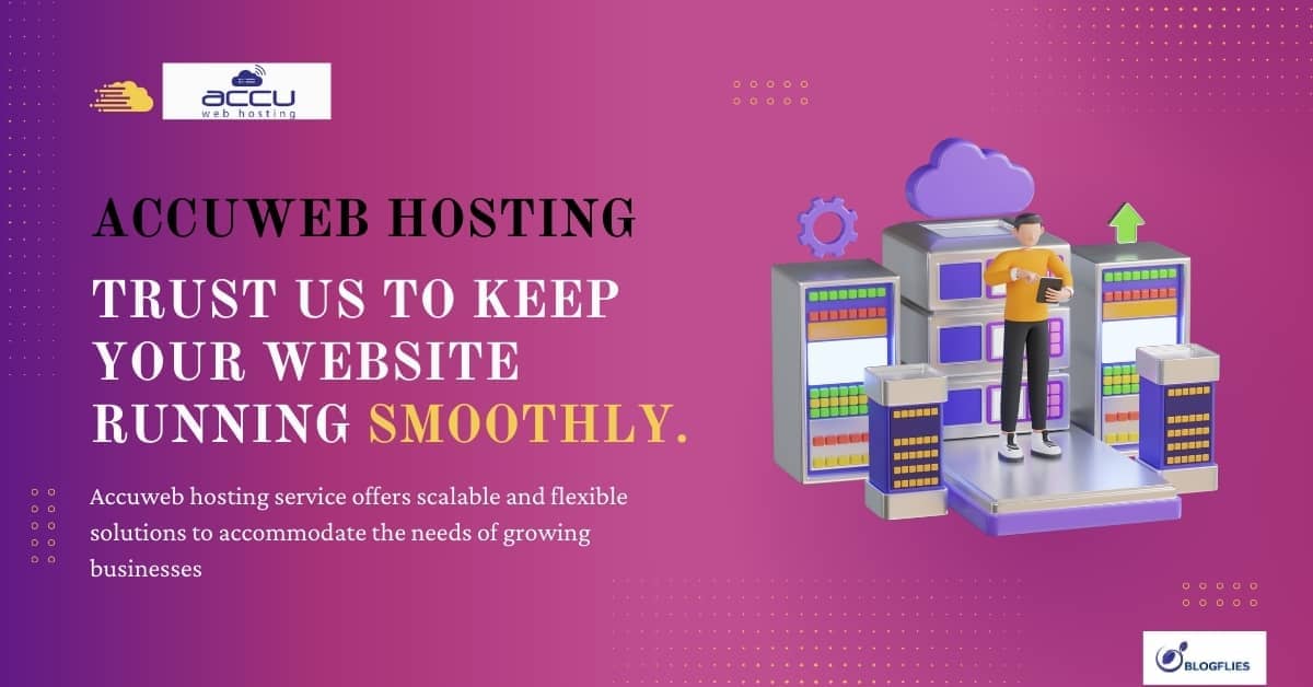 Accuweb Hosting Easy-to-Use Tools and Flexible Plans