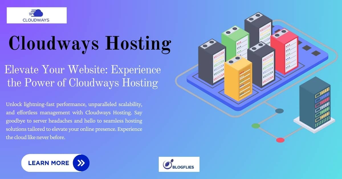 Cloudways Hosting Review: Pros, Cons, & Features