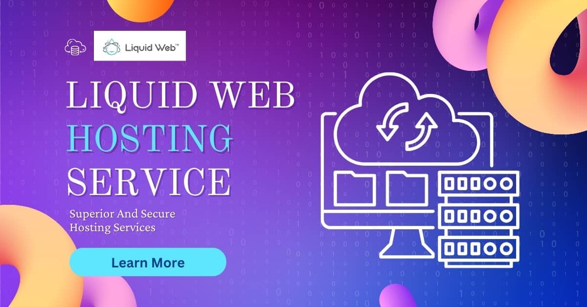 Unlock Your Online Presence Liquid Web Hosting