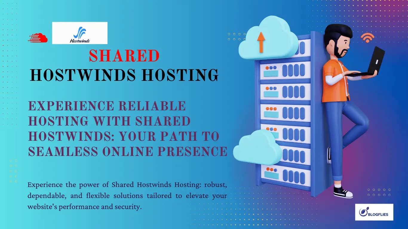 Everything You Need to Know About Hostwinds Hosting